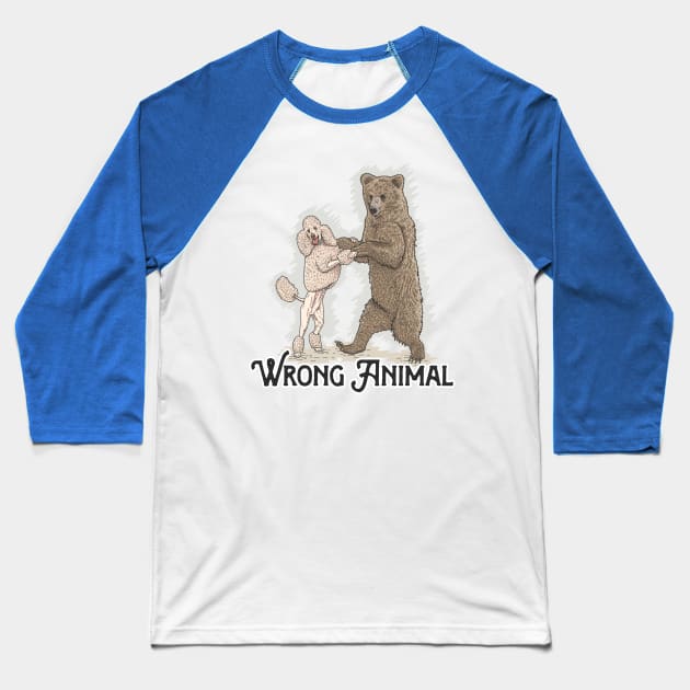 The Dance (with logo) Wrong  Animal Baseball T-Shirt by Wrong Animal